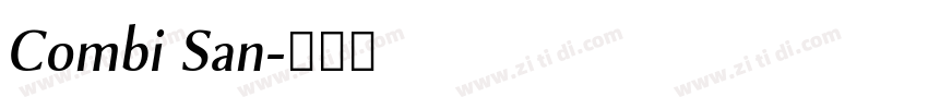 Combi San字体转换 Combi San字体转换